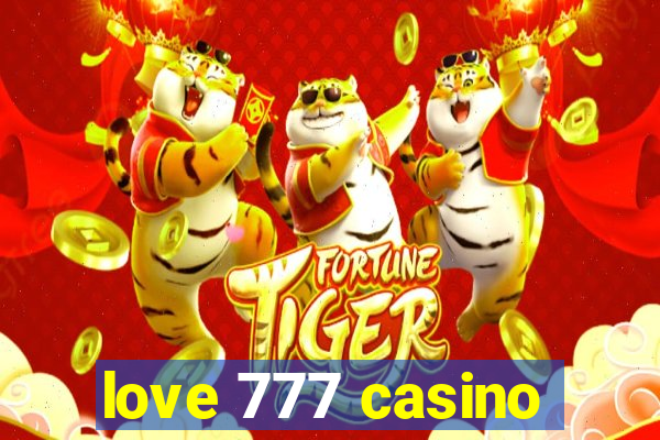 love 777 casino